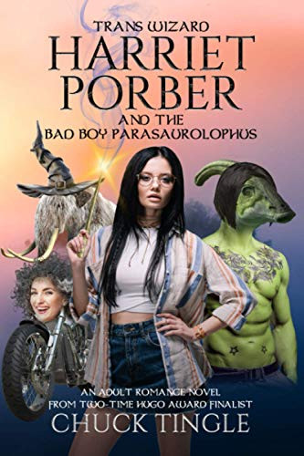 Trans Wizard Harriet Porber And The Bad Boy Parasaurolophus