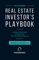 Beginner Real Estate Investor Playbook