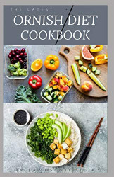 Latest Ornish Diet Cookbook