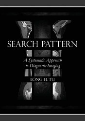 Search Pattern: A Systematic Approach to Diagnostic Imaging