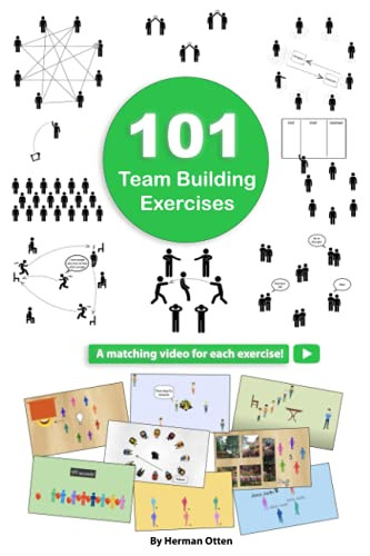 101 Team Building Exercises: To Improve Cooperation and Communication
