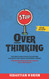 Stop Overthinking