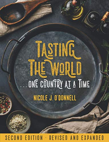 Tasting the World... One Country at a Time: 192 Countries 192 Meals