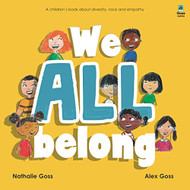 We All Belong: A Children's Book About Diversity Race and Empathy