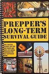 Prepper's Long-Term Survival Guide