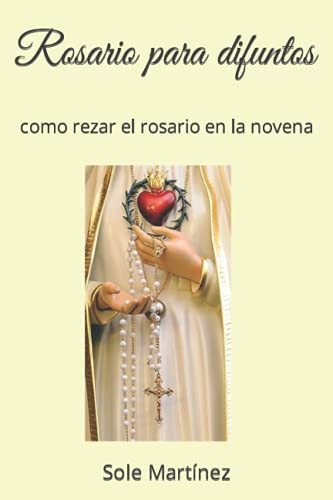 Rosario para difuntos: como rezar el rosario en la novena