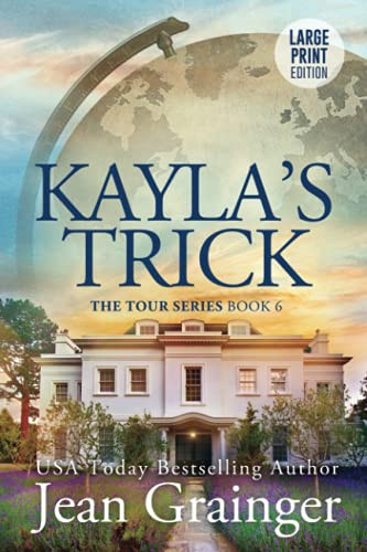 Kayla's Trick: The Tour Series Book 6