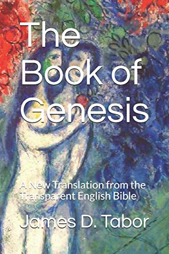 Book of Genesis: A New Translation from the Transparent English Bible