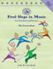 First Steps in Music for Preschool and Beyond: Revised Edition