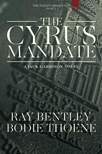 Cyrus Mandate (The Elijah Chronicles)
