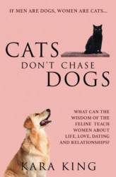 Cats Don't Chase Dogs
