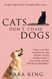 Cats Don't Chase Dogs