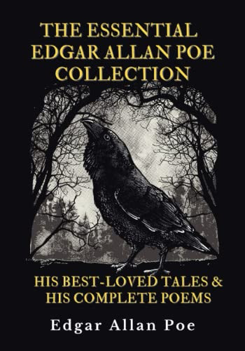 Essential Edgar Allan Poe Collection: is Best-Loved Tales and