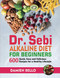 Dr. Sebi Alkaline Diet for Beginners