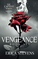 Vengeance (The Captive Series Book 6)