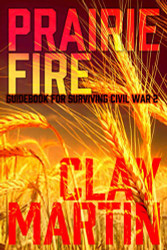 Prairie Fire: Guidebook for Surviving Civil War 2