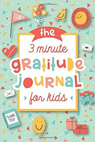 3 Minute Gratitude Journal for Kids