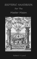 Esoteric Handbook For The Master Mason