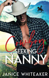 Cowboy Seeking Nanny (Cowboys of Moss Creek)