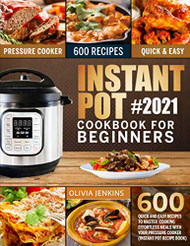 Instant Pot Cookbook For Beginners