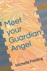 Meet your Guardian Angel: Michelle Fielding