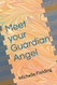 Meet your Guardian Angel: Michelle Fielding