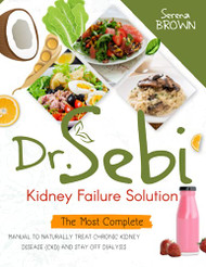 Dr. Sebi Kidney Failure Solution