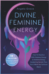 Divine Feminine Energy