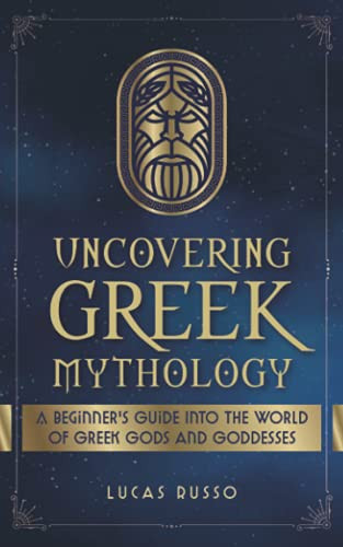 Uncovering Greek Mythology