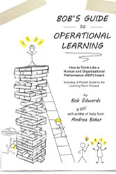 Bob's Guide to Operational Learning