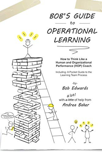 Bob's Guide to Operational Learning