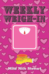 Weekly Weigh In: Weekly Weight and Body Measurements Progress Tracker Journal