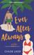 Ever After Always (Bergman Brothers)