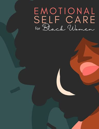 Emotional Self Care for Black Women