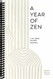 Year of Zen: A 52-Week Guided Journal