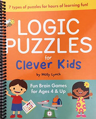 Logic Puzzles for Clever Kids: Fun brain games for ages 4 & up