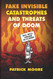 Fake Invisible Catastrophes and Threats of Doom
