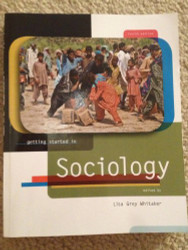 Getting Started in Sociology