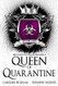 Queen of Quarantine (Brutal Boys of Everlake Prep)