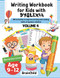 Writing Workbook for Kids ith Dyslexia. 100 activities to improve
