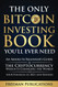 Only Bitcoin Investing Book You'll Ever Need