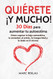 Quierete Y MUCHO!