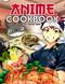 Anime Cookbook