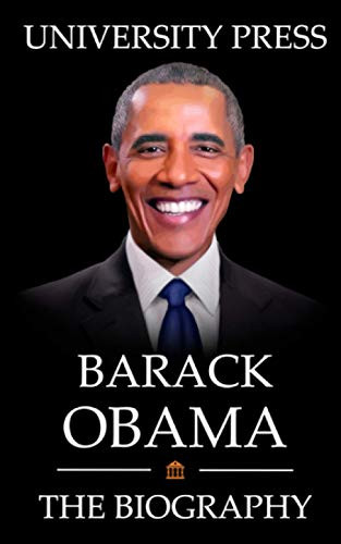 Barack Obama Book: The Biography of Barack Obama