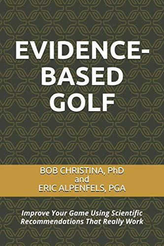 Evidence-Based Golf
