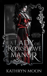 Lady of Rooksgrave Manor (Tempting Monsters)