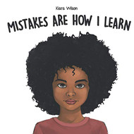 Mistakes Are How I Learn