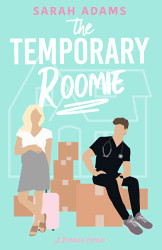 Temporary Roomie: A Romantic Comedy