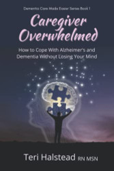 Caregiver Overwhelmed
