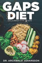 GAPS Diet - The Ultimate Guide to GAPS